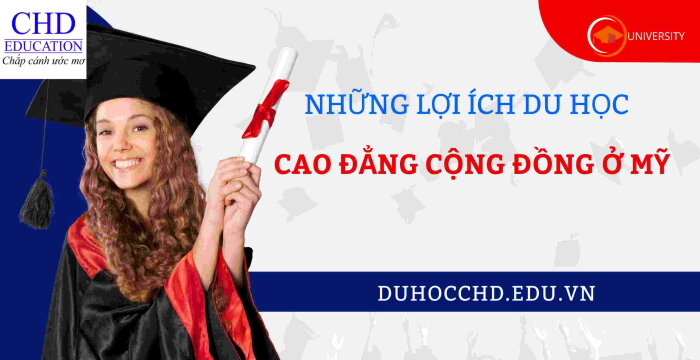 NHỮNG LỢI ÍCH DU HỌC CAO ĐẲNG CỘNG ĐỒNG Ở MỸ