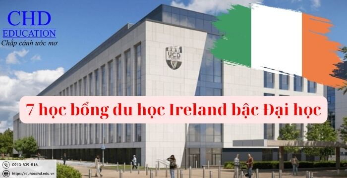 7 HỌC BỔNG DU HỌC IRELAND BẬC ĐẠI HỌC