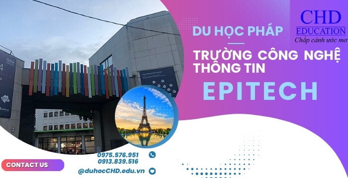 TRƯỜNG EPITECH: DU HỌC TẠI TRƯỜNG TRONG TOP ĐẠI HỌC HÀNG ĐẦU TẠI PHÁP VỀ CÔNG NGHỆ THÔNG TIN