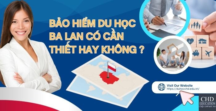 BẢO HIỂM DU HỌC BA LAN CÓ CẦN THIẾT HAY KHÔNG?