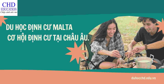 DU HỌC ĐỊNH CƯ MALTA CƠ HỘI ĐỊNH CƯ TẠI CHÂU ÂU.