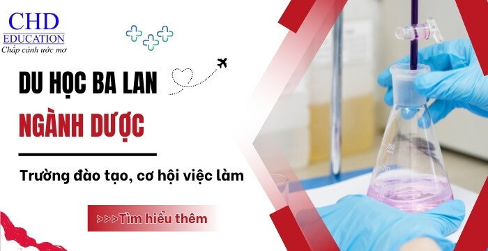 DU HỌC NGÀNH DƯỢC TẠI BA LAN - CON ĐƯỜNG TRỞ THÀNH CHUYÊN GIA Y DƯỢC QUỐC TẾ