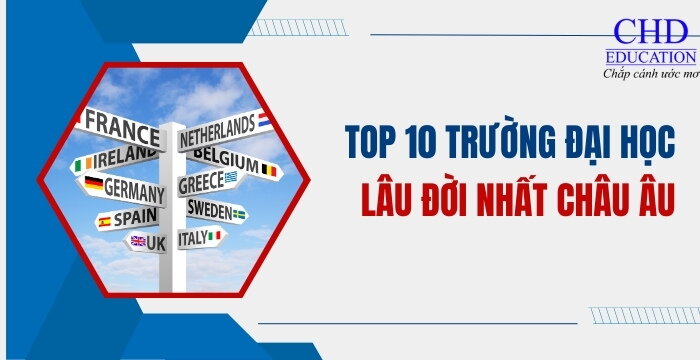 TOP 10 CÁC TRƯỜNG ĐẠI HỌC LÂU ĐỜI NHẤT CHÂU ÂU: HÀNH TRÌNH QUA LỊCH SỬ GIÁO DỤC