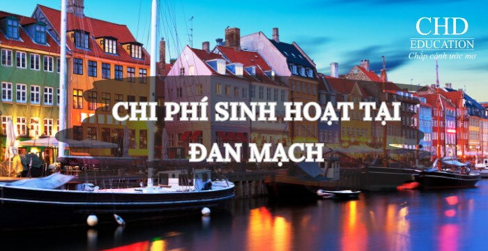 CHI PHÍ SINH HOẠT TẠI ĐAN MẠCH