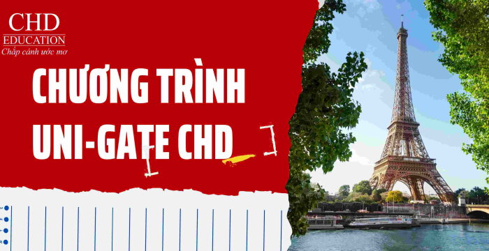 CHƯƠNG TRÌNH UNI GATE CHD  VÀ ĐIỂM NỔI BẬT.