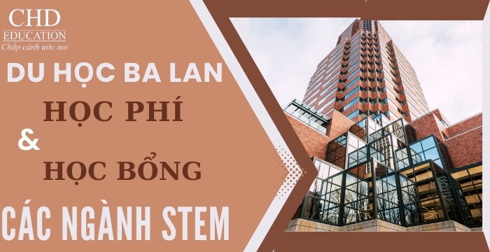 DU HỌC BA LAN: HỌC PHÍ VÀ CƠ HỘI HỌC BỔNG CHO CÁC NGÀNH STEM TẠI BA LAN