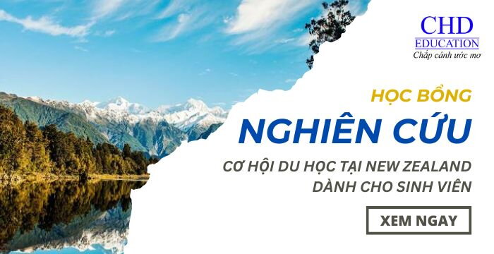 HỌC BỔNG NGHIÊN CỨU TẠI NEW ZEALAND: CƠ HỘI PHÁT TRIỂN