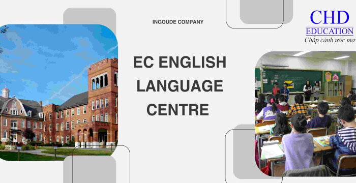 EC ENGLISH LANGUAGE CENTRE LỰA CHỌN HÀNG ĐẦU ĐỂ NÂNG CAO TRÌNH ĐỘ TIẾNG ANH TRONG MÔI TRƯỜNG QUỐC TẾ