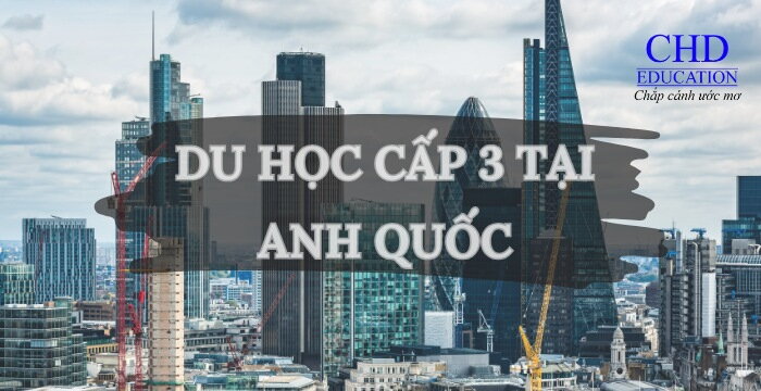 LỢI ÍCH VÀ THÁCH THỨC DU HỌC CẤP 3 TẠI ANH