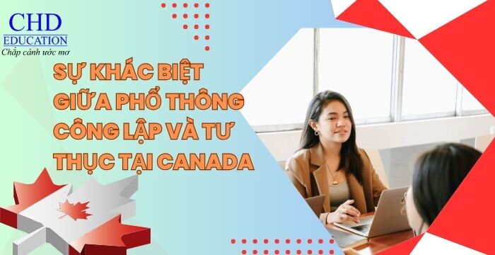 SỰ KHÁC BIỆT GIỮA PHỔ THÔNG CÔNG LẬP VÀ TƯ THỤC TẠI CANADA