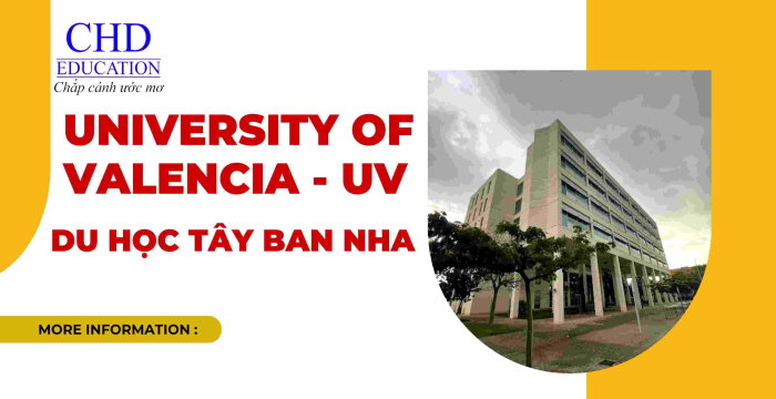 DU HỌC TÂY BAN NHA TẠI ĐẠI HỌC VALENCIA (UNIVERSITY OF VALENCIA - UV)