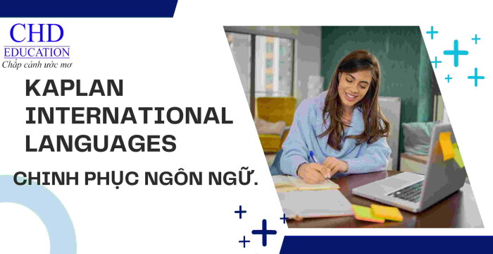 KAPLAN INTERNATIONAL LANGUAGES  HÀNH TRÌNH CHINH PHỤC NGÔN NGỮ.