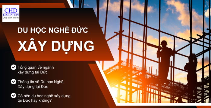 DU HỌC NGHỀ TẠI ĐỨC CHUYÊN NGÀNH XÂY DỰNG