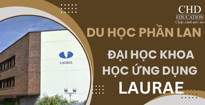 ĐẠI HỌC KHOA HỌC ỨNG DỤNG LAURE: DU HỌC PHẦN LAN