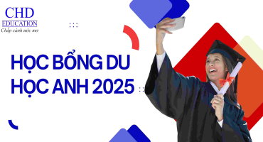 CÁC CHƯƠNG TRÌNH HỌC BỔNG DU HỌC ANH CƠ HỘI VÀNG CHO SINH VIÊN QUỐC TẾ.