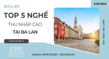 TOP 5 NGÀNH NGHỀ VỚI MỨC THU NHẬP CAO TẠI BA LAN