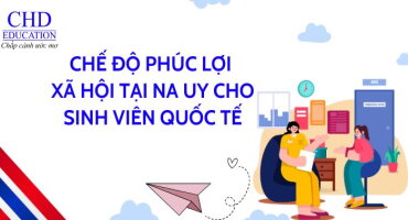 CHẾ ĐỘ PHÚC LỢI XÃ HỘI TẠI NA UY CHO SINH VIÊN QUỐC TẾ