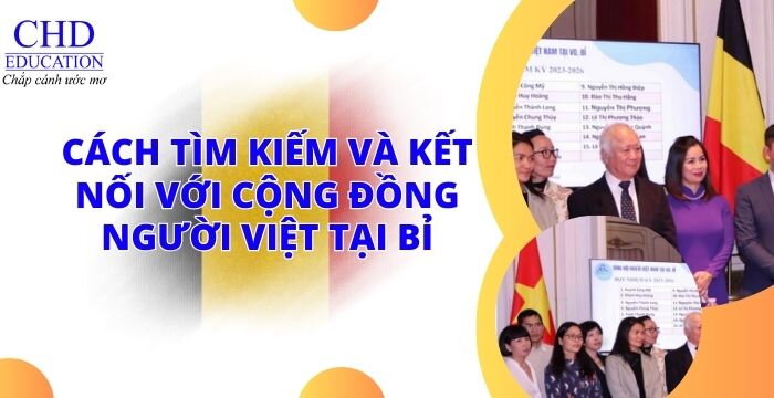 CÁCH TÌM KIẾM VÀ KẾT NỐI VỚI CỘNG ĐỒNG NGƯỜI VIỆT TẠI BỈ