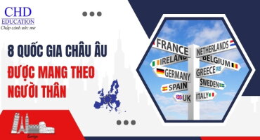 TOP 8 CÁC QUỐC GIA CHÂU ÂU CHO PHÉP DU HỌC SINH MANG THEO VỢ/ CHỒNG, CON CÁI