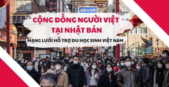 CỘNG ĐỒNG NGƯỜI VIỆT TẠI NHẬT BẢN: MẠNG LƯỚI HỖ TRỢ DU HỌC SINH VIỆT NAM