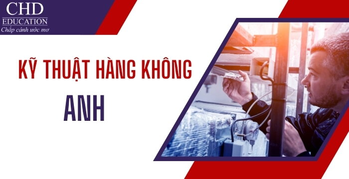 KỸ THUẬT HÀNG KHÔNG (AEROSPACE ENGINEERING) NGÀNH HỌC MỞ RỘNG TƯƠNG LAI.