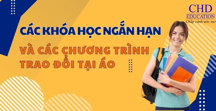 CÁC KHÓA HỌC NGẮN HẠN VÀ CÁC CHƯƠNG TRÌNH TRAO ĐỔI TẠI ÁO