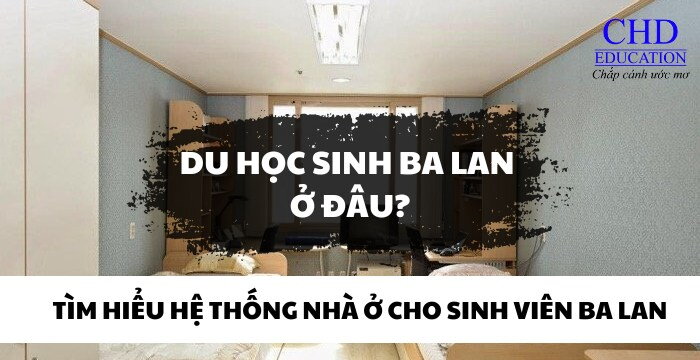 DU HỌC SINH BA LAN Ở ĐÂU? TÌM HIỂU HỆ THỐNG NHÀ Ở CHO SINH VIÊN BA LAN