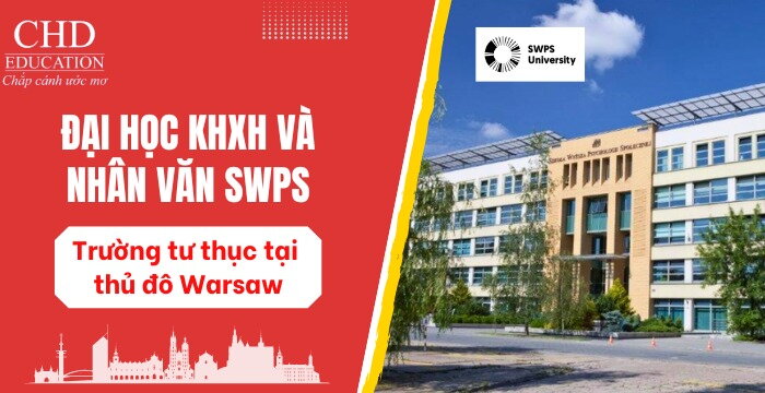 ĐẠI HỌC KHOA HỌC XÃ HỘI VÀ NHÂN VĂN SWPS UNIVERSITY - TRƯỜNG TƯ THỤC TẠI BA LAN