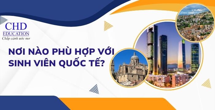 SO SÁNH CHI PHÍ SINH HOẠT GIỮA SALAMANCA, GRANADA VÀ MADRID NƠI NÀO PHÙ HỢP VỚI SINH VIÊN QUỐC TẾ?