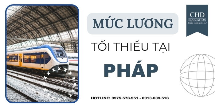 MỨC LƯƠNG TỐI THIỂU VÀ CÁCH ĐỌC BẢNG LƯƠNG TẠI PHÁP