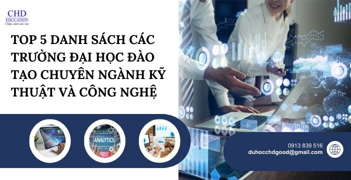 TOP 5 DANH SÁCH CÁC TRƯỜNG ĐẠI HỌC ĐÀO TẠO CHUYÊN NGÀNH KỸ THUẬT VÀ CÔNG NGHỆ TẠI ĐÀI LOAN