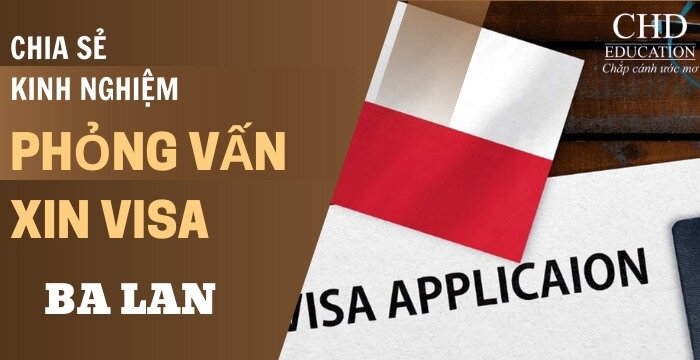 CHIA SẺ KINH NGHIỆM PHỎNG VẤN XIN VISA TỪ CÁC CỰU SINH VIÊN