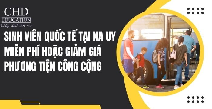 SINH VIÊN QUỐC TẾ TẠI NA UY MIỄN PHÍ HOẶC GIẢM GIÁ PHƯƠNG TIỆN CÔNG CỘNG