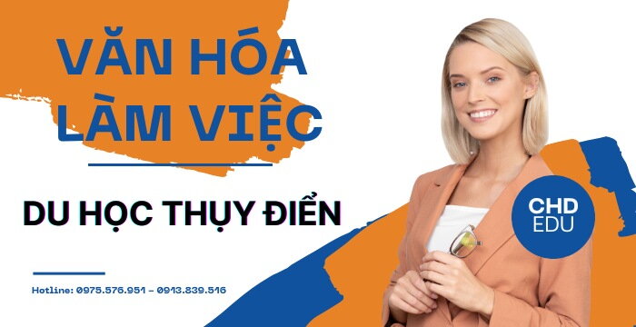 VĂN HÓA LÀM VIỆC TẠI THỤY ĐIỂN