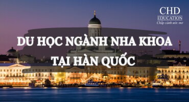 DU HỌC NGÀNH NHA KHOA TẠI HÀN QUỐC