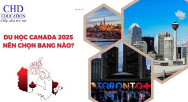 DU HỌC CANADA - NÊN CHỌN BANG NÀO?