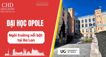 ĐẠI HỌC OPOLE - ĐIỂM ĐẾN HẤP DẪN CHO SINH VIÊN QUỐC TẾ TẠI BA LAN