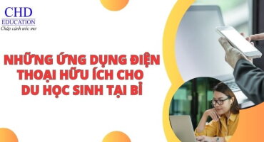 NHỮNG ỨNG DỤNG ĐIỆN THOẠI HỮU ÍCH CHO DU HỌC SINH TẠI BỈ