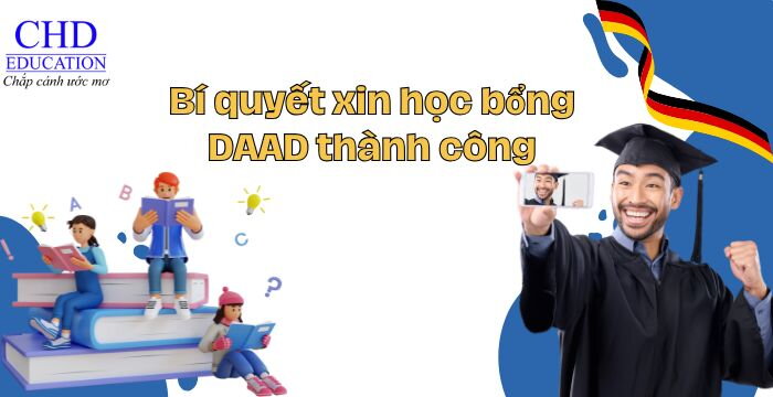 BÍ QUYẾT XIN HỌC BỔNG DAAD THÀNH CÔNG