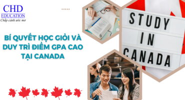 BÍ QUYẾT HỌC GIỎI VÀ DUY TRÌ ĐIỂM GPA CAO TẠI CANADA