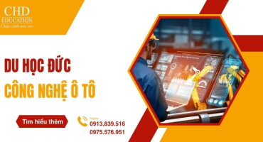 DU HỌC NGÀNH CÔNG NGHỆ Ô TÔ TẠI ĐỨC - QUỐC GIA ĐI ĐẦU TRONG LĨNH VỰC Ô TÔ TRÊN THẾ GIỚI