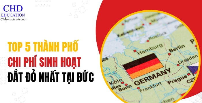 TOP 5 THÀNH PHỐ CÓ CHI PHÍ SINH HOẠT ĐẮT ĐỎ NHẤT TẠI ĐỨC CHO SINH VIÊN QUỐC TẾ