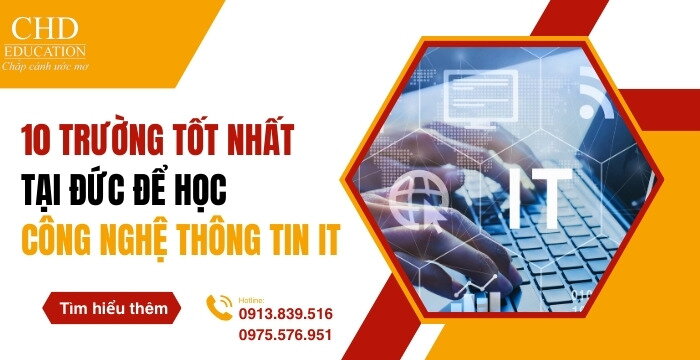 TOP 10 TRƯỜNG ĐẠI HỌC TỐT NHẤT TẠI ĐỨC ĐỂ HỌC NGÀNH CÔNG NGHỆ THÔNG TIN