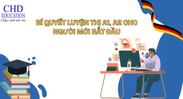BÍ QUYẾT LUYỆN THI A1, A2 CHO NGƯỜI MỚI BẮT ĐẦU