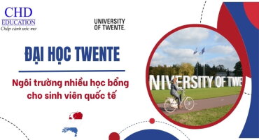 TỪ A ĐẾN Z VỀ ĐẠI HỌC TWENTE, HÀ LAN - ĐIỂM ĐẾN LÝ TƯỞNG CHO DU HỌC SINH QUỐC TẾ