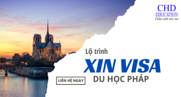 LỘ TRÌNH XIN VISA DU HỌC PHÁP: CHI TIẾT TỪ A-Z