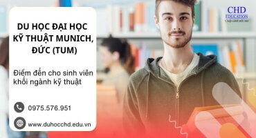 ĐẠI HỌC KỸ THUẬT MUNICH (TUM): ĐIỂM ĐẾN DU HỌC KHỐI NGÀNH KỸ THUẬT