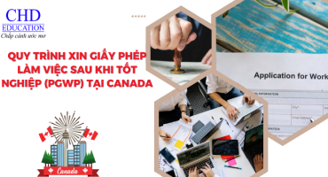 QUY TRÌNH XIN GIẤY PHÉP LÀM VIỆC SAU KHI TỐT NGHIỆP (PGWP) TẠI CANADA