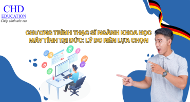 CHƯƠNG TRÌNH THẠC SĨ NGÀNH KHOA HỌC MÁY TÍNH TẠI ĐỨC: LÝ DO NÊN LỰA CHỌN
