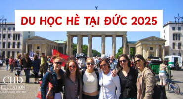 DU HỌC HÈ TẠI ĐỨC 2025 CÙNG CHD - TRẢI NGHIỆM HỌC TẬP VÀ VĂN HÓA TUYỆT VỜI